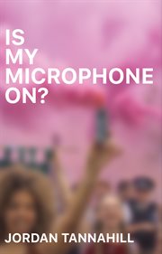 Is my microphone on? cover image