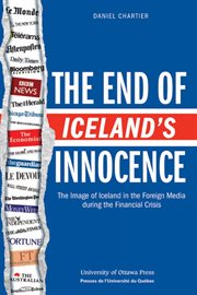 The end of iceland's innocence. The Image of Iceland in the Foreign Media during the Financial Crisis cover image