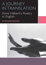 A journey in translation. Anne Hébert's Poetry in English cover image