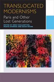 Translocated modernisms. Paris and Other Lost Generations cover image