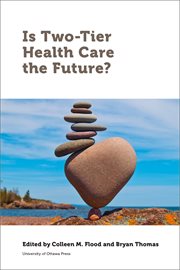 Is two-tier health care the future? cover image