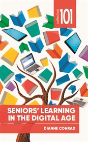 Seniors' learning in the digital age cover image