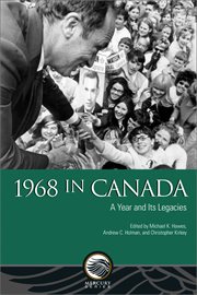 1968 in canada. A Year and Its Legacies cover image