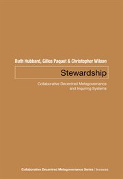 Stewardship : collaborative decentred governance and inquiring systems cover image