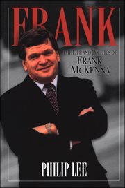 Frank : the life and politics of Frank McKenna cover image