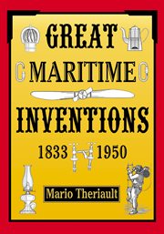 Great Maritime inventions, 1833-1950 cover image