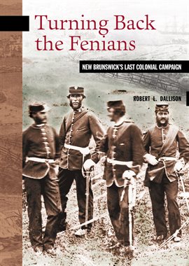 Cover image for Turning Back the Fenians