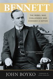 Bennett : the rebel who challenged and changed a nation cover image