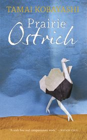 Prairie ostrich : a novel cover image
