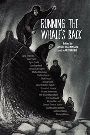 Running the whale's back : stories of faith and doubt from Atlantic Canada cover image