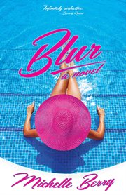 Blur : a novel cover image