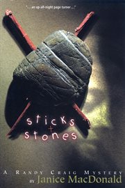 Sticks and stones : a Randy Craig mystery cover image