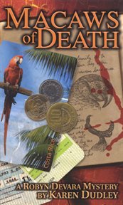 Macaws of death : a Robyn Devara mystery cover image
