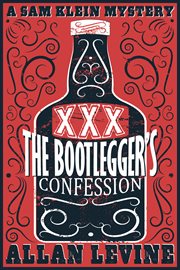 The bootlegger's confession cover image