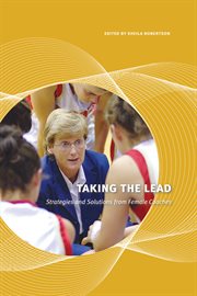 Taking the lead: strategies and solutions from female coaches cover image