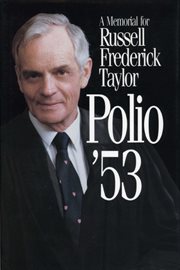 A memorial for Russell Frederick Taylor : polio '53 cover image