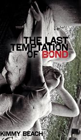 The last temptation of Bond cover image