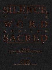 Silence, the Word and the Sacred cover image