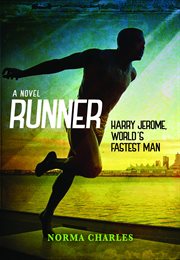 Runner : Harry Jerome, world's fastest man cover image