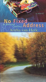 No fixed address : an amorous journey cover image