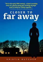 Closer to Far Away cover image