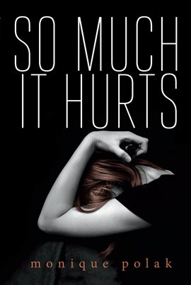 Cover image for So Much It Hurts