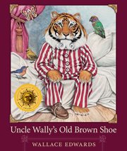 Uncle Wally's old brown shoe cover image