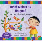 What makes us unique?. Our First Talk About Diversity cover image
