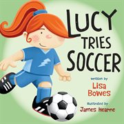 Lucy tries soccer cover image