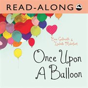 Once upon a balloon read-along cover image
