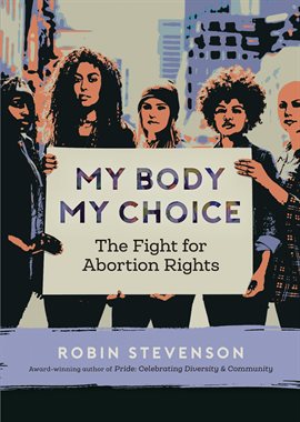 Cover image for My Body My Choice