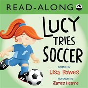 Lucy tries soccer read-along cover image