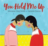 You hold me up cover image