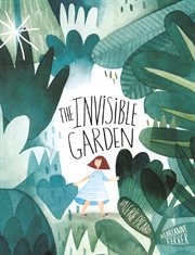The invisible garden cover image