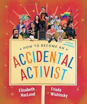 How to become an accidental activist cover image