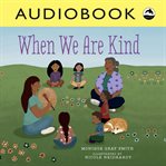 When we are kind cover image