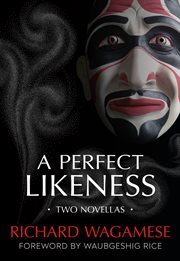 A Perfect Likeness : Two Novellas cover image