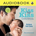 Kiss by kiss = : Ocetowina : a counting book for families cover image