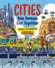 Cities : How Humans Live Together cover image