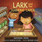 Lark and the diamond caper cover image