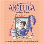 Princess Angelica : camp catastrophe cover image