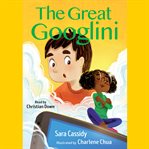 The Great Googlini cover image