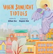 When sunlight tiptoes cover image