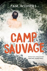 Camp Sauvage : Orca Currents en Français cover image