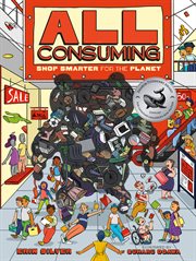 All Consuming : Shop Smarter for the Planet. Orca Think cover image