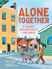 Alone Together : A Curious Exploration of Loneliness. Orca Think cover image