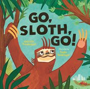 Go, Sloth, Go! cover image