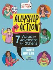 Allyship as Action : 7 Ways to Advocate for Others cover image