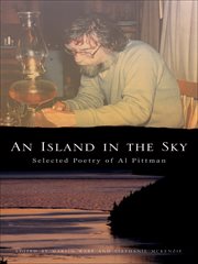 An island in the sky. Selected Poetry of Al Pittman cover image
