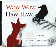 Wow Wow and Haw Haw cover image